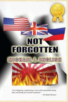 Not Forgotten by English, Michael J.