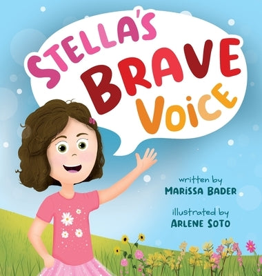 Stella's Brave Voice by Bader, Marissa