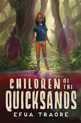 Children of the Quicksands by Traor&#195;&#169;, Efua