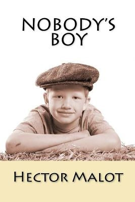 Nobody's Boy (Sans Famille) by Hector Malot