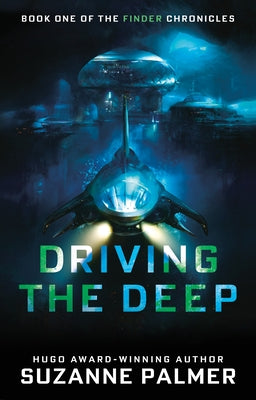 Driving the Deep by Palmer, Suzanne