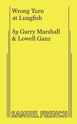 Wrong Turn at Lungfish by Marshall, Garry