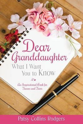 Dear Granddaughter by Rodgers, Patsy Collins