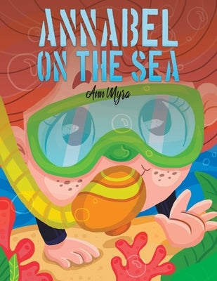 Annabel on the Sea by Myra, Ann