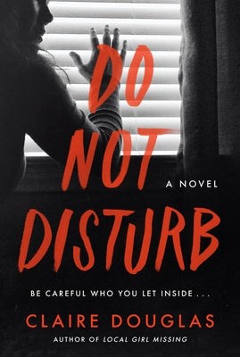 Do Not Disturb by Douglas, Claire