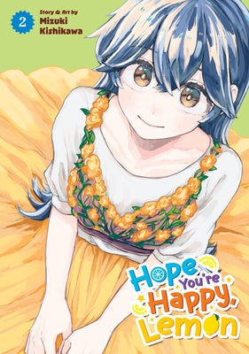 Hope You're Happy, Lemon Vol. 2 by Kishikawa, Mizuki