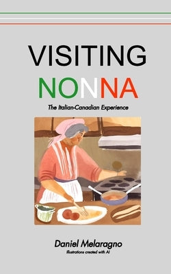 Visiting Nonna by Melaragno, Daniel