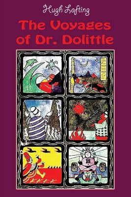 The Voyages of Dr. Dolittle by Lofting, Hugh