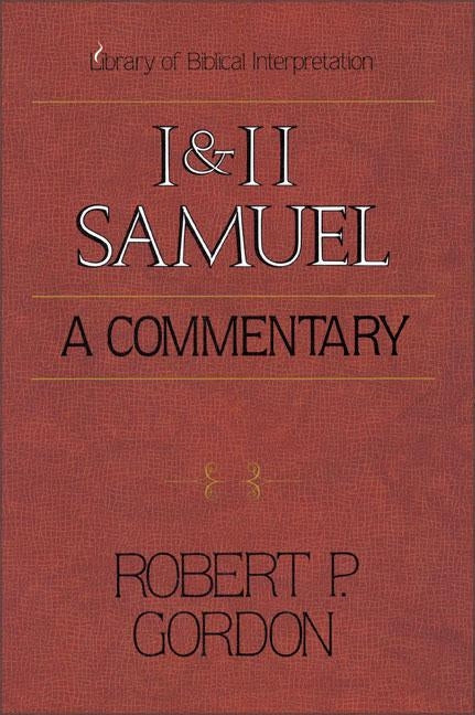 1 and 2 Samuel: A Commentary by Gordon, Robert P.