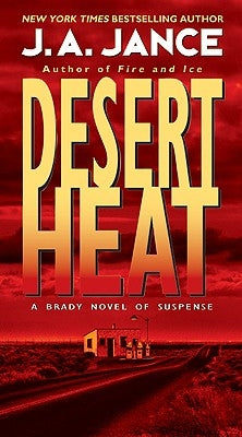 Desert Heat by Jance, J. A.