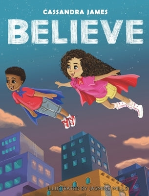 Believe by James, Cassandra