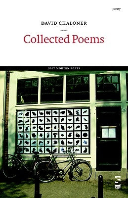 Collected Poems by Chaloner, David