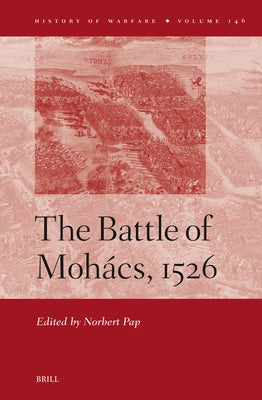 The Battle of Moh?cs, 1526 by Pap, Norbert