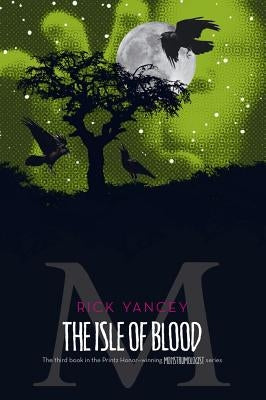 The Isle of Blood by Yancey, Rick