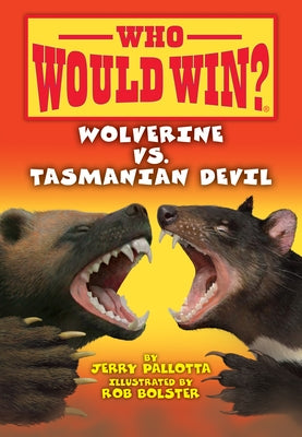 Wolverine vs. Tasmanian Devil by Pallotta, Jerry