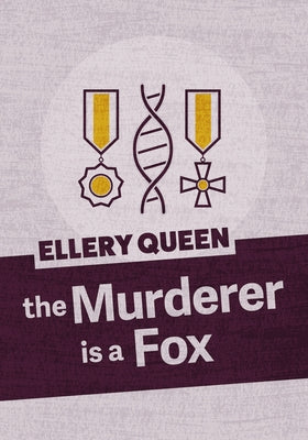 The Murderer Is a Fox by Queen, Ellery