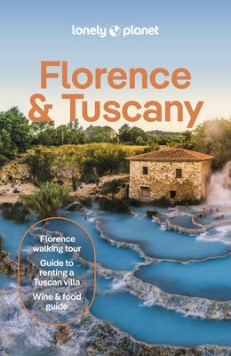 Lonely Planet Florence & Tuscany by Zinna, Angelo