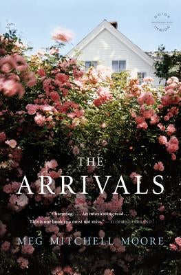 The Arrivals by Moore, Meg Mitchell