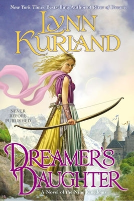 Dreamer's Daughter by Kurland, Lynn