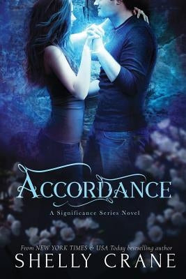 Accordance: A Significance Series Novel - Book Two by Crane, Shelly