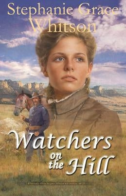 Watchers on the Hill by Whitson, Stephanie Grace