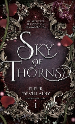 Sky of Thorns: An epic fantasy romance by Devillainy, Fleur