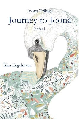 Journey to Joona: Book 1 by Engelmann, Kim