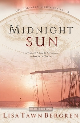 Midnight Sun by Bergren, Lisa Tawn