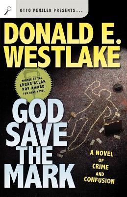 God Save the Mark by Westlake, Donald E.