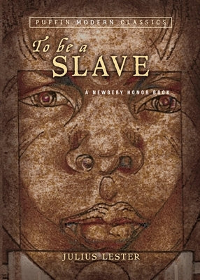 To Be a Slave by Lester, Julius