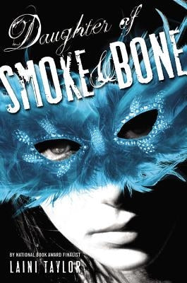 Daughter of Smoke & Bone by Taylor, Laini