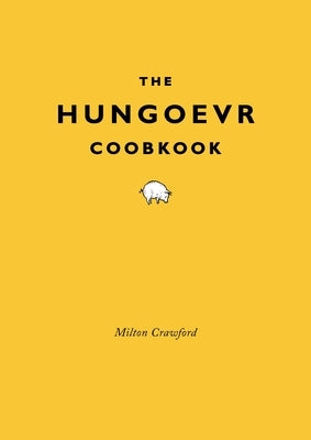 The Hungover Cookbook by Crawford, Milton