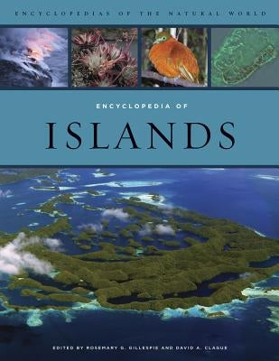 Encyclopedia of Islands: Volume 2 by Gillespie, Rosemary