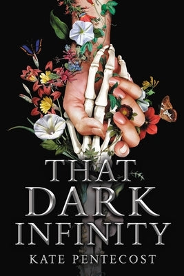 That Dark Infinity by Pentecost, Kate