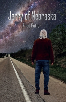 Jerry of Nebraska by Potter, Fred