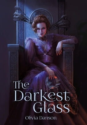 The Darkest Glass by Danson, Olivia