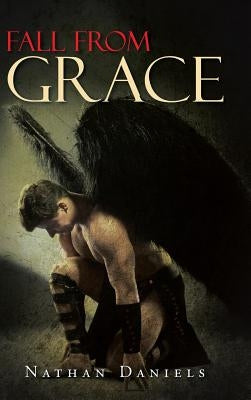 Fall from Grace by Daniels, Nathan