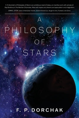 A Philosophy of Stars by Dorchak, F. P.