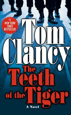 The Teeth of the Tiger by Clancy, Tom