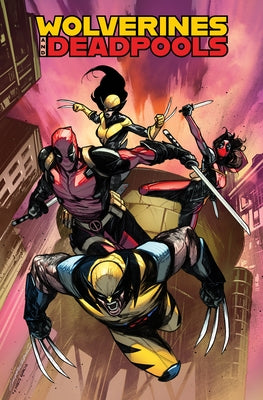 Wolverines & Deadpools: Claws & MERCS by Ziglar, Cody