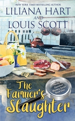 The Farmer's Slaughter (Book 1) by Hart, Liliana