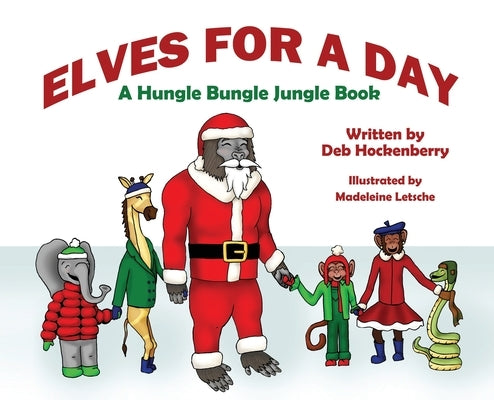 Elves for a Day by Hockenberry, Deb