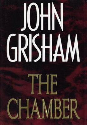The Chamber by Grisham, John