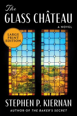 The Glass Ch?teau by Kiernan, Stephen P.