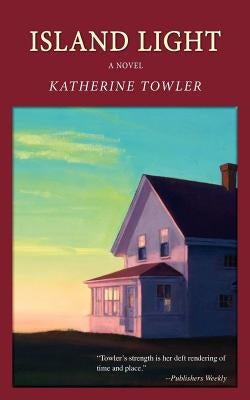 Island Light by Towler, Katherine