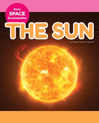 Sun by Borgert-Spaniol, Megan