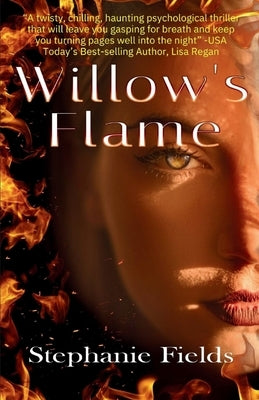 Willow's Flame by Fields, Stephanie