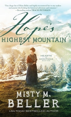Hope's Highest Mountain by Beller, Misty M.