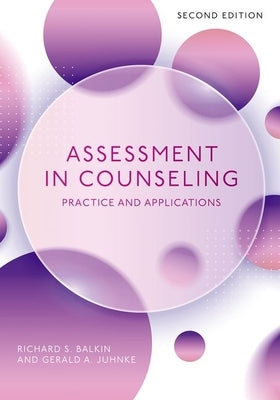 Assessment in Counseling: Practice and Applications by Balkin, Richard S.