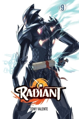 Radiant, Vol. 9 by Valente, Tony